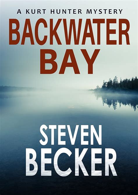 Backwater Bay Kurt Hunter Mysteries Kindle Editon