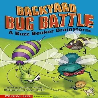 Backyard Bug Battle A Buzz Beaker Brainstorm Epub