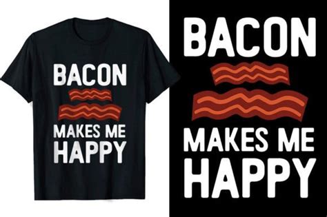 Bacon Bacon Bacon T-Shirt: The Ultimate Symbol of Culinary Delight