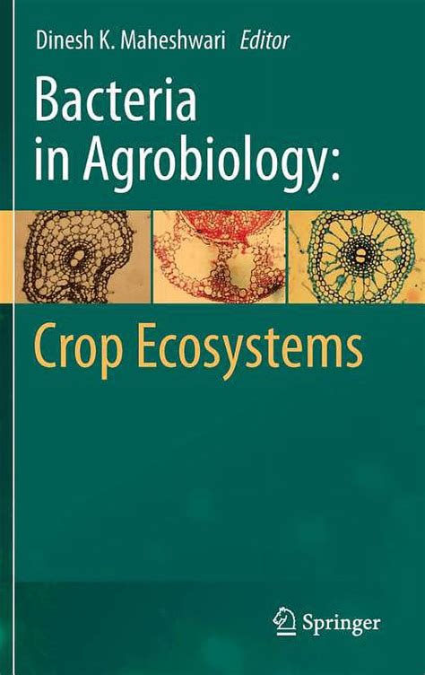 Bacteria in Agrobiology Crop Ecosystems Reader