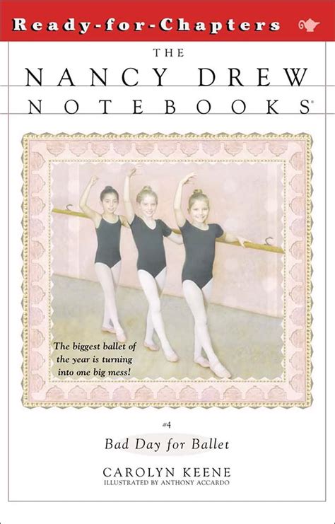 Bad Day for Ballet Nancy Drew Notebooks Book 4