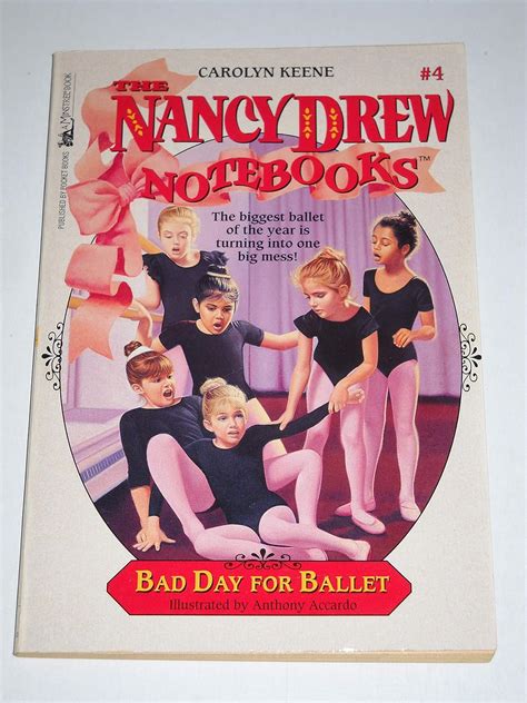 Bad Day for Ballet Nancy Drew Notebooks Book 4