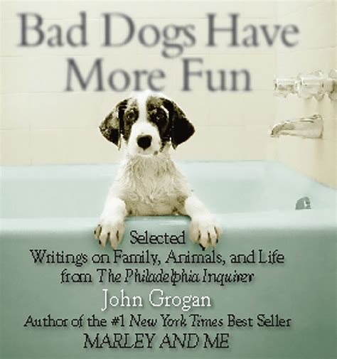 Bad Dogs Have More Fun PDF