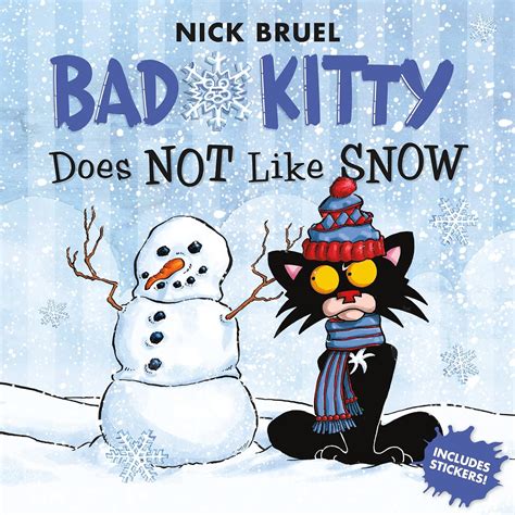 Bad Kitty Does Not Like Snow Includes Stickers