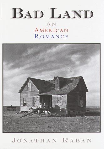 Bad Land An American Romance Doc