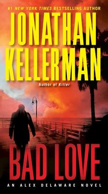 Bad Love An Alex Delaware Novel Kindle Editon