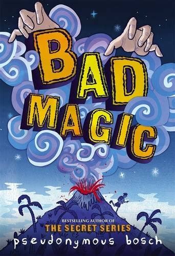 Bad Magic The Bad Books