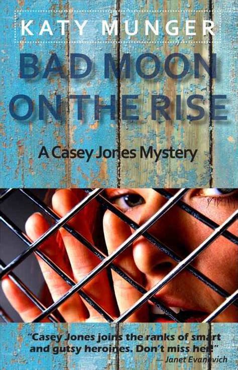 Bad Moon On The Rise Casey Jones Mystery Series Book 6 Kindle Editon