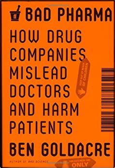 Bad Pharma How Drug Companies Mislead Doctors and Harm Patients Kindle Editon