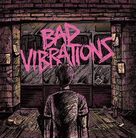 Bad Vibrations Doc