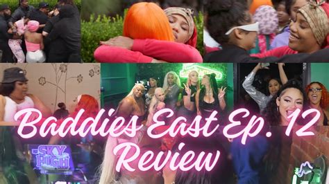 Baddies East Episode 12: A Recap and Analysis