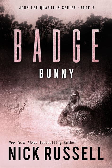 Badge Bunny John Lee Quarrels Volume 3 Kindle Editon