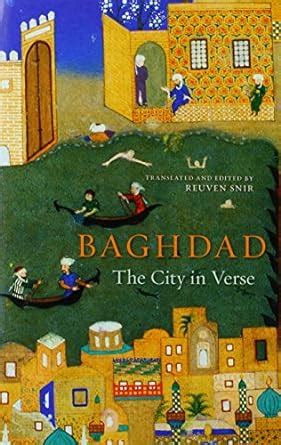 Baghdad The City in Verse Kindle Editon