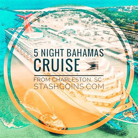 Bahamas Cruise from Charleston, SC: An Unforgettable Escape