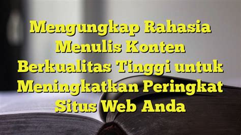 Bahlil Lahadalia: Rahasia Menulis Konten Berkualitas Tinggi