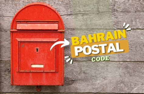 Bahrain Postal Code: The Ultimate Guide to Understanding the Postal System in Bahrain