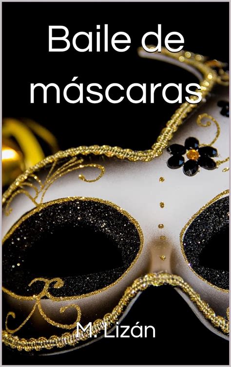 Baile de Mascaras Spanish Edition Reader