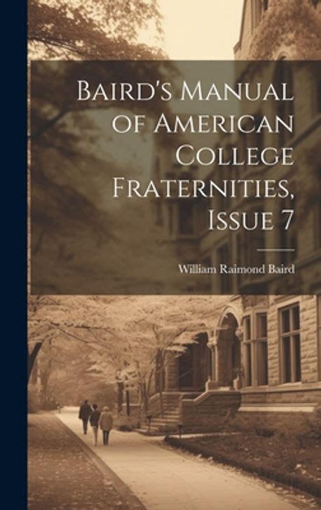 Baird s Manual Of American College Fraternities Reader