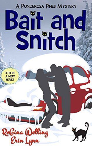 Bait and Snitch Ponderosa Pines Cozy Mystery Series Volume 4 PDF