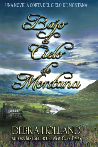 Bajo el Cielo de Montana una Novela Corta del Cielo de Montana Spanish Edition Reader