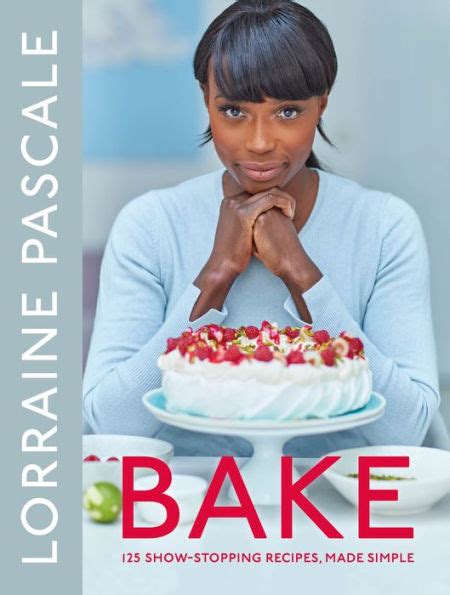 Bake 125 Show-Stopping Recipes Made Simple Epub