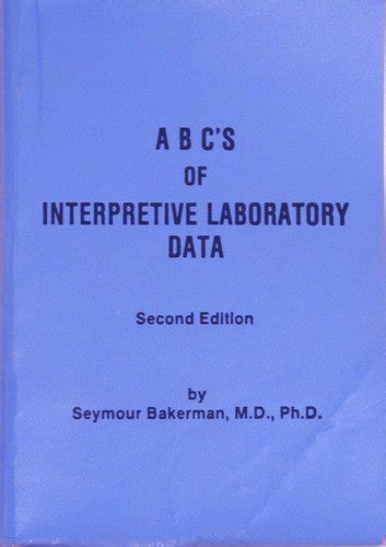 Bakermans ABCs Interpretive Laboratory Data Kindle Editon