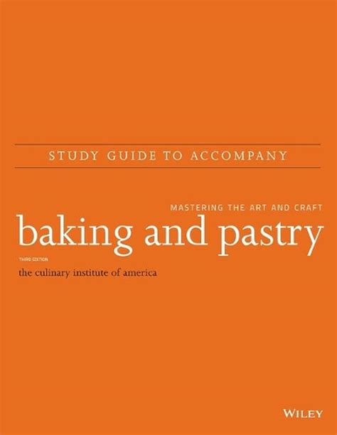 Baking and Pastry Mastering the Art and Craft Third Edition EPUB Student Package Kindle Editon