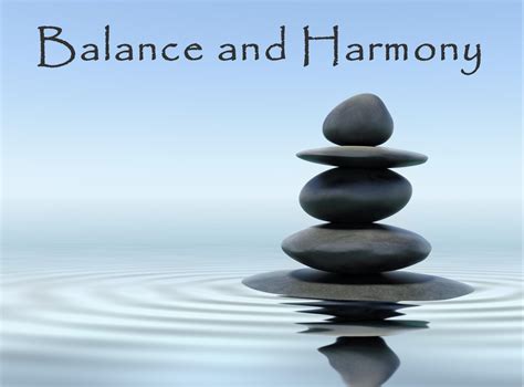 Balance and harmony: