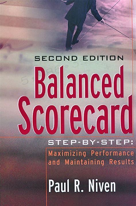 Balanced Scorecard Step-by-Step Maximizing Performance and Maintaining Results Doc