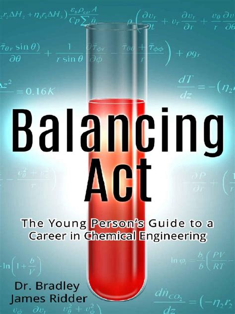 Balancing Act The Young Person s Guide to a Career in Chemical Engineering PDF