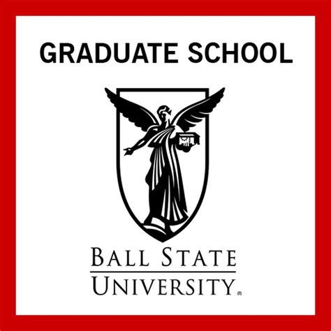 Ball State University Graduate School Catalog