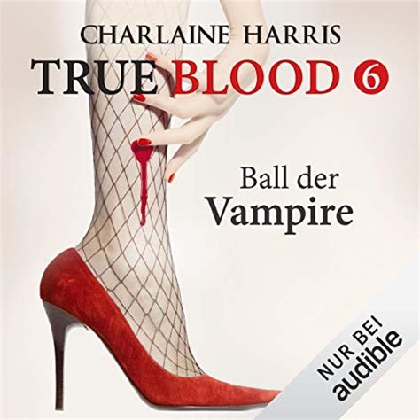 Ball der Vampire True Blood 6 Epub