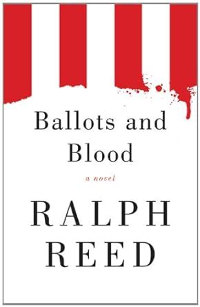 Ballots and Blood: A Novel Kindle Editon