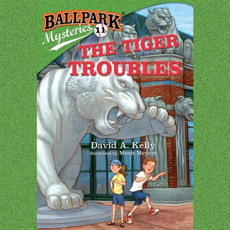 Ballpark Mysteries 11 The Tiger Troubles