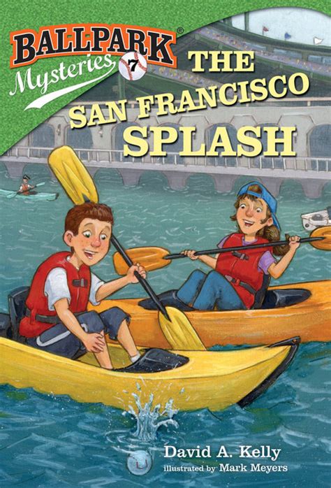 Ballpark Mysteries 7 The San Francisco Splash