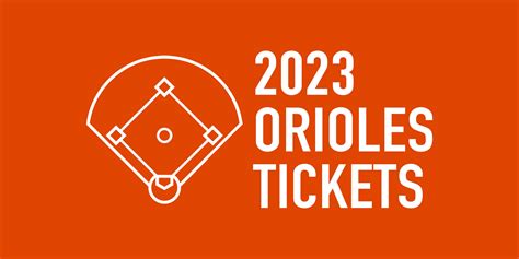 Baltimore Orioles Season Tickets: Your Ultimate Guide to the 2023 Season