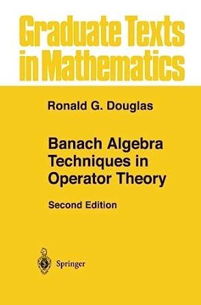 Banach Algebra Techniques in Operator Theory 2nd Edition Kindle Editon