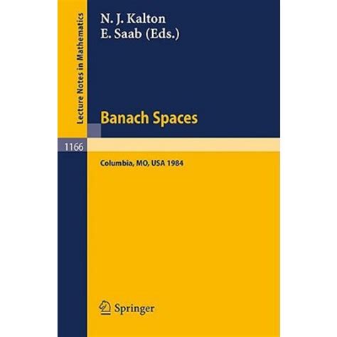 Banach Spaces Proceedings of the Missouri Conference held in Columbia, USA, June 24-29, 1984 PDF