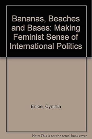 Bananas.Beaches.and.Bases.Making.Feminist.Sense.of.International.Politics Ebook Kindle Editon