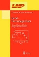 Band-Ferromagnetism Ground-State and Finite-Temperature Phenomena 1st Edition PDF