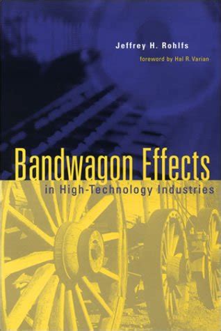 Bandwagon Effects in High Technology Industries MIT Press PDF