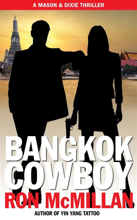 Bangkok Cowboy Mason and Dixie Thrillers Book 1 Kindle Editon