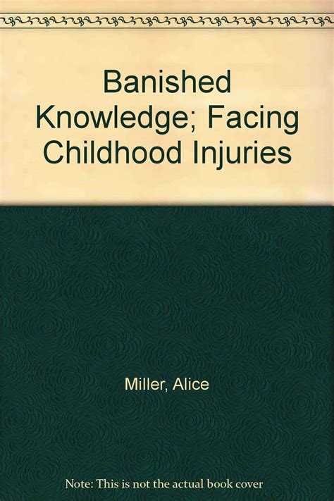 Banished Knowledge Facing Childhood Injuries Reader