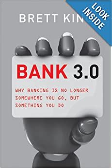 Bank.3.0.Why.Banking.Is.No.Longer.Somewhere.You.Go.But.Something.You.Do Ebook Kindle Editon