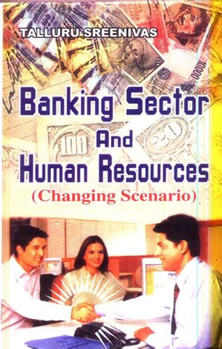 Banking Sector and Human Resources Changing Scenario Doc