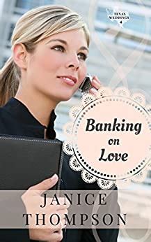 Banking on Love Texas Weddings Book 4 Kindle Editon