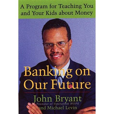 Banking on Our Future A Program for Teaching You and Your Kids about Money PDF