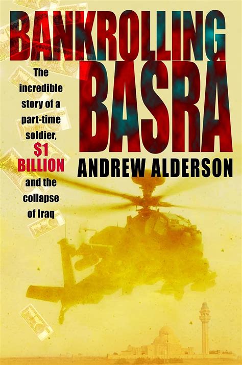 Bankrolling Basra The Incredible Story of a Part-Time Soldier Epub