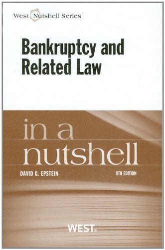 Bankruptcy and Related Law in a Nutshell 8th Nutshells PDF