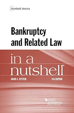 Bankruptcy and Related Law in a Nutshell Nutshells Reader